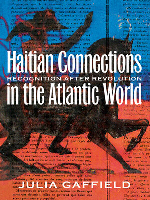 cover image of Haitian Connections in the Atlantic World